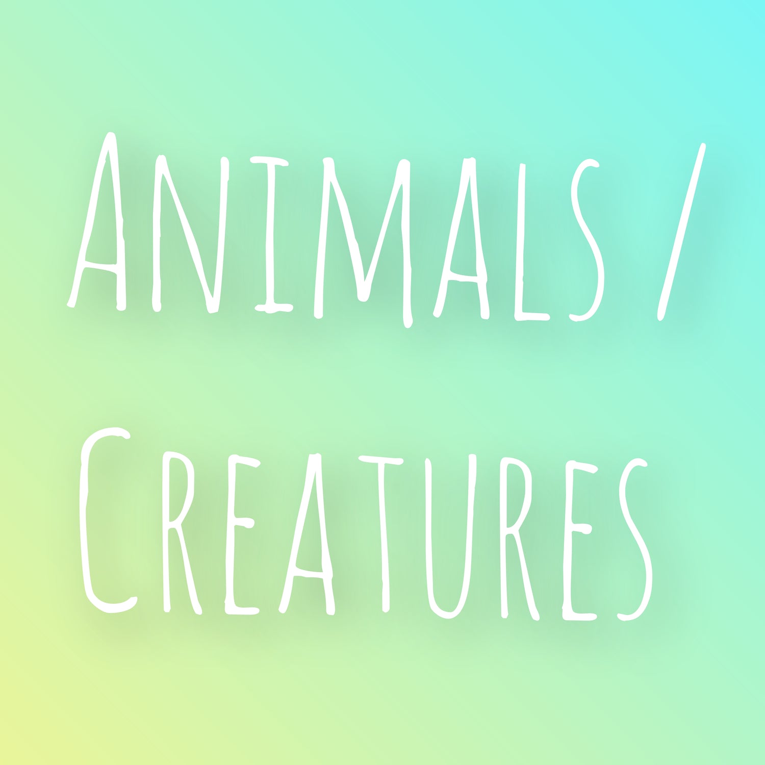 Animals